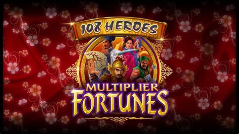 108 Heroes Multiplier Fortunes Novibet