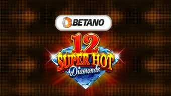 12 Super Hot Diamonds Betano