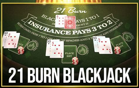 21 Burn Blackjack 888 Casino