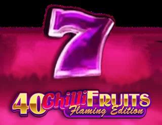 40 Chilli Fruits Flaming Edition 1xbet