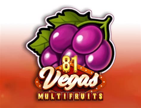 81 Vegas Multi Fruits Betfair