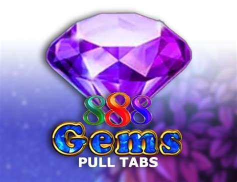 888 Gems Pull Tabs Betano