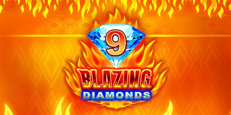 9 Blazing Diamonds 1xbet