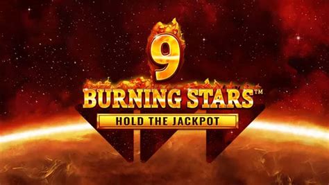 9 Burning Stars Betsul