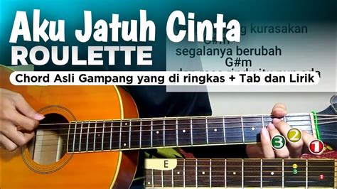 Acorde Gitar Dasar Roleta Aku Jatuh Cinta