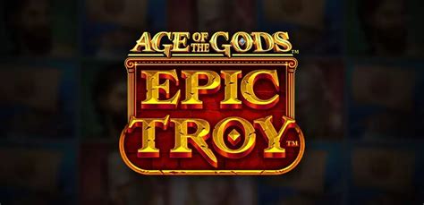 Age Of The Gods Epic Troy Netbet