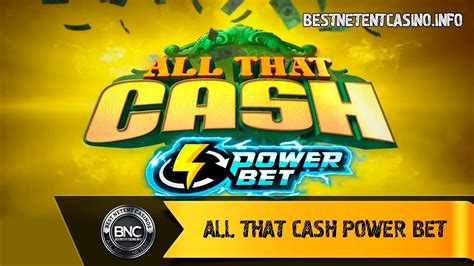 All That Cash Power Bet Netbet