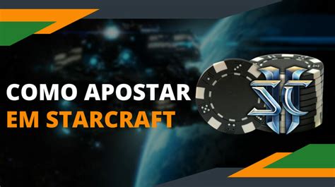 Apostas Em Starcraft 2 Campinas