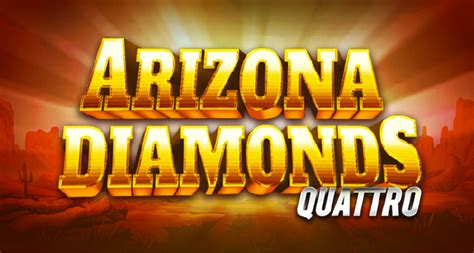 Arizona Diamonds Quattro Betsul