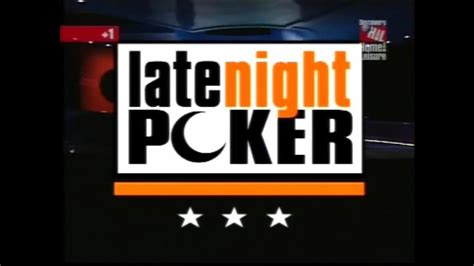 Assista Late Night Poker Online