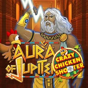 Aura Of Jupiter Crazy Chicken Shooter 1xbet