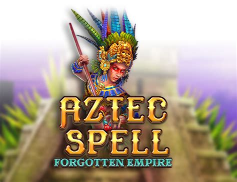 Aztec Spell Forgotten Empire Sportingbet