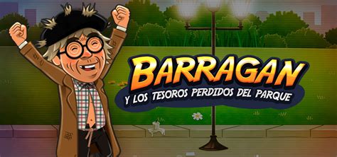 Barragan Y Los Tesoros Perdidos Del Parque Slot Gratis