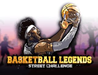 Basketball Legends Street Challange 888 Casino