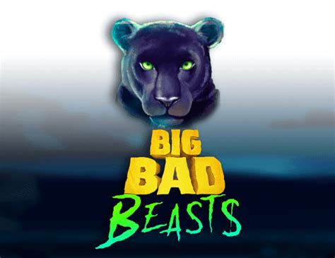 Big Bad Beasts Netbet