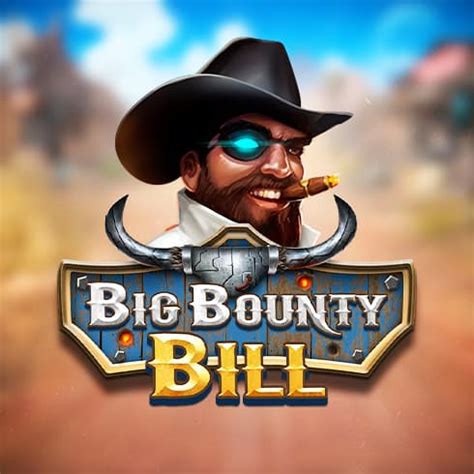 Big Bounty Bill Betano