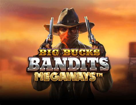 Big Bucks Bandits Megaways Betsul