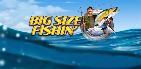 Big Size Fishin Betsson
