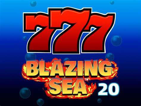 Blazing Sea 20 Betway