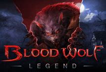 Blood Wolf Legend Betway