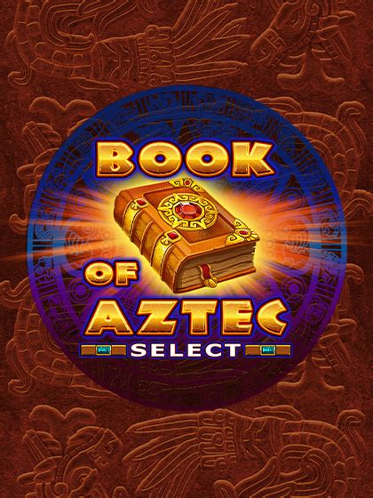 Book Of Aztec Select Betsul