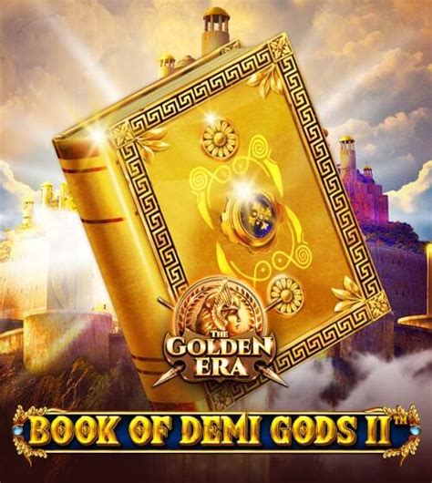 Book Of Demi Gods Ii The Golden Era Bodog