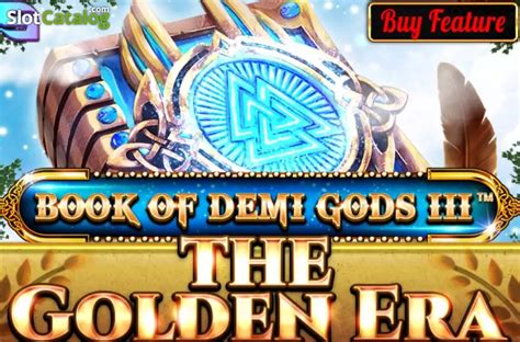 Book Of Demi Gods Iii The Golden Era Betfair