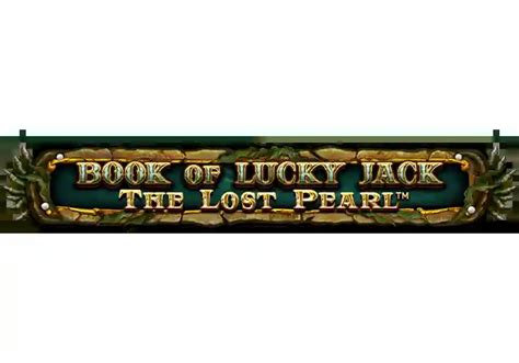 Book Of Lucky Jack The Lost Pearl 1xbet