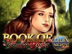 Book Of Romeo Julia Golden Nights Bonus Brabet