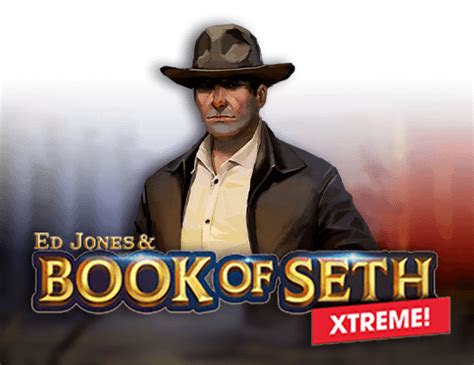 Book Of Seth Xtreme Review 2024