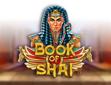 Book Of Shai Slot - Play Online