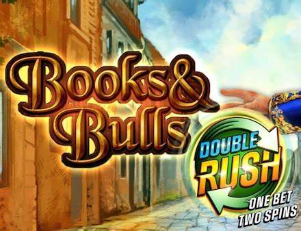 Books Bulls Double Rush Betfair