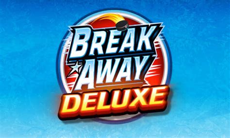 Break Away Deluxe Blaze