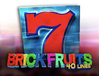 Brick Fruits 40 Lines Brabet