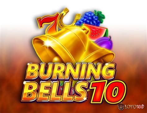 Burning Bells 10 Betano