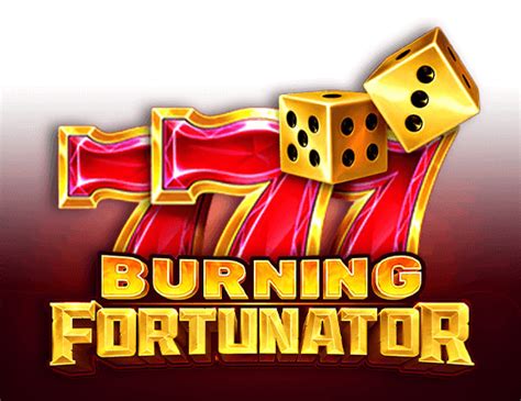 Burning Fortunator Bet365