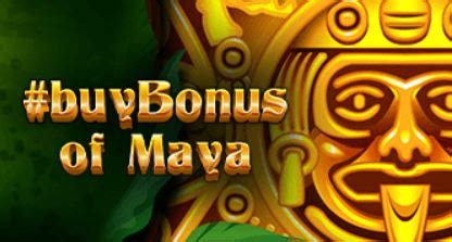 Buybonus Of Maya 888 Casino