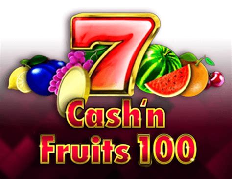 Cash N Fruits 100 Betfair