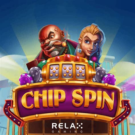 Chip Spin Slot - Play Online