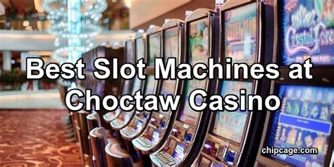 Choctaw Casino Dicas De Slot