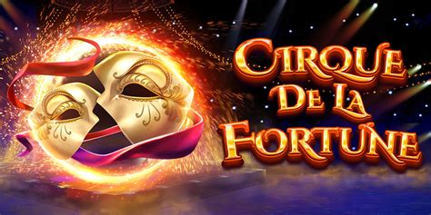 Cirque De La Fortune Review 2024