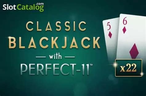 Classic Blackjack With Perfect 11 Pokerstars