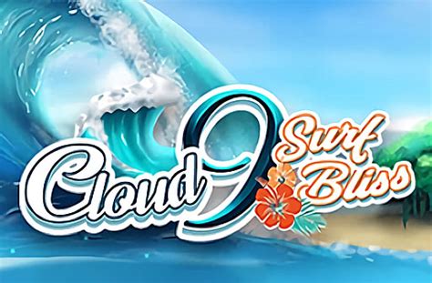 Cloud 9 Surf Bliss Betway