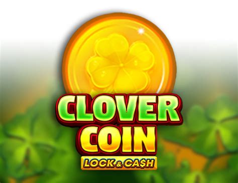 Clover Coin Lock And Cash Bwin