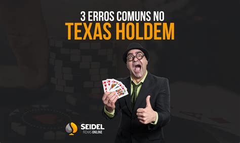 Comum Texas Holdem Erros