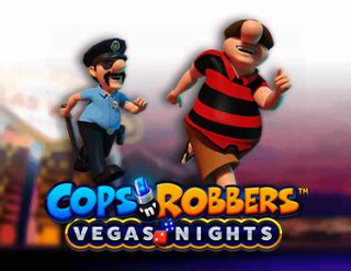 Cops N Robbers Vegas Nights Betway