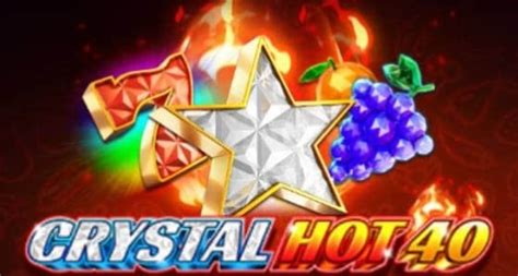 Crystal Hot 40 Slot Gratis