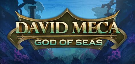 David Meca God Of Seas Betsul