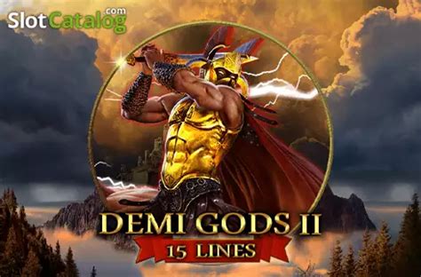 Demi Gods Ii 15 Lines Edition Review 2024