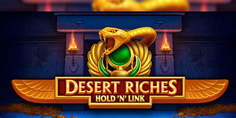Desert Riches Review 2024